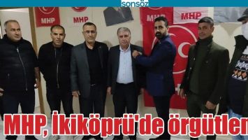 MHP, İKİK&Ouml;PR&Uuml;'DE &Ouml;RG&Uuml;TLENDİ