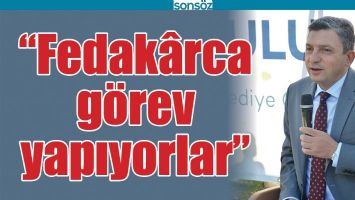 &ldquo;FEDAK&Acirc;RCA G&Ouml;REV YAPIYORLAR&rdquo;