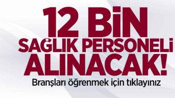 Sağlık Bakanı Koca: 12 bin sağlık personeli alınacak
