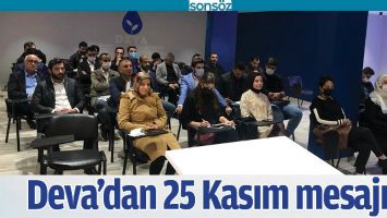 DEVA&rsquo;DAN 25 KASIM MESAJI
