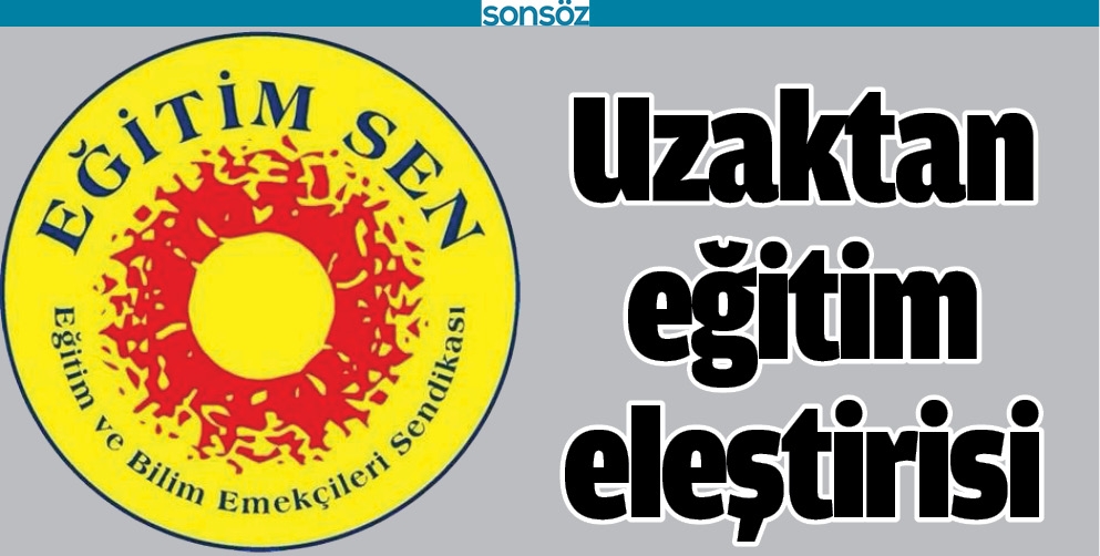 UZAKTAN EĞİTİM ELEŞTİRİSİ