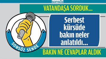 SERBEST K&Uuml;RS&Uuml;DE BAKIN NELER ANLATILDI
