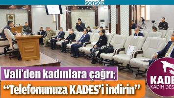 VALİ&rsquo;DEN KADINLARA &Ccedil;AĞRI