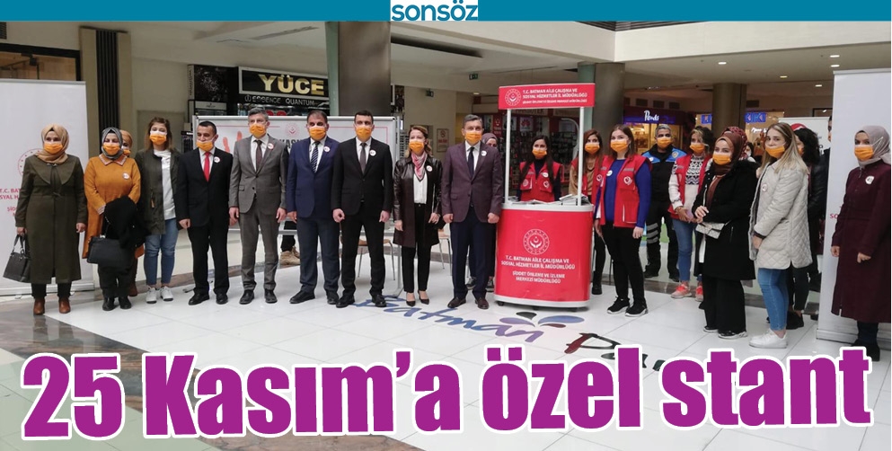 25 KASIM&rsquo;A &Ouml;ZEL STANT