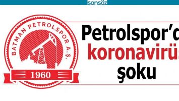 PETROLSPOR'DA KORONAVİR&Uuml;S ŞOKU