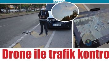 DRONE İLE TRAFİK KONTROL&Uuml;