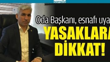 YASAKLARA DİKKAT!