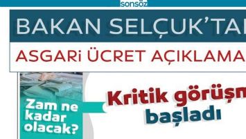 BAKAN SEL&Ccedil;UK'TAN ASGARİ &Uuml;CRET A&Ccedil;IKLAMASI