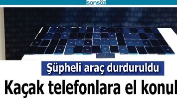 KA&Ccedil;AK TELEFONLARA EL KONULDU
