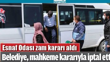 BELEDİYE, ZAMMI MAHKEME KARARIYLA İPTAL ETTİRDİ