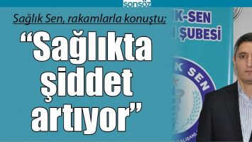 SAĞLIK SEN, RAKAMLARLA KONUŞTU