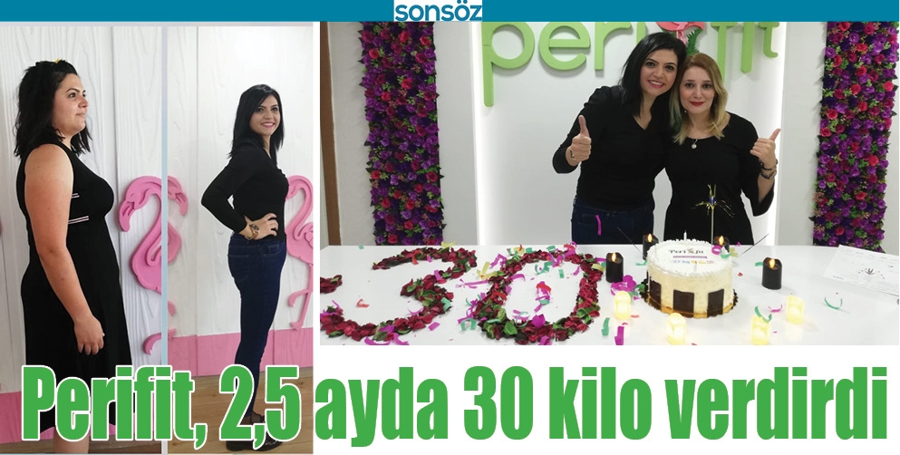 PERİFİT, 2,5 AYDA 30 KİLO VERDİRDİ