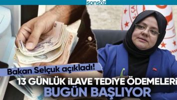 KAMU İŞ&Ccedil;İLERİNİN İLAVE TEDİYELERİ BUG&Uuml;N HESAPLARA YATIRILACAK