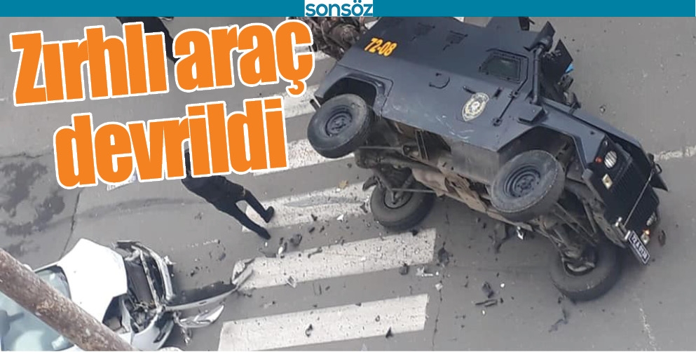 ZIRHLI ARA&Ccedil; DEVRİLDİ