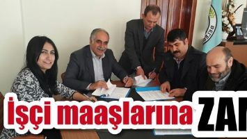 İŞ&Ccedil;İ MAAŞLARINA ZAM YAPILDI