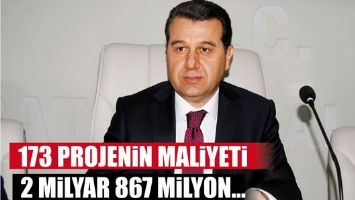 173 PROJENİN MALİYETİ 2 MİLYAR 867 MİLYON&hellip;