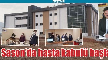 SASON&rsquo;DA HASTA KABUL&Uuml; BAŞLADI