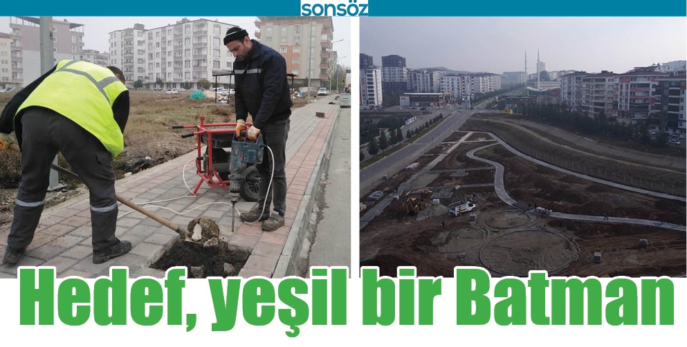 HEDEF, YEŞİL BİR BATMAN