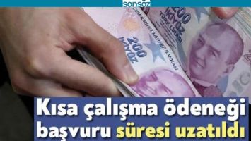 KISA &Ccedil;ALIŞMA &Ouml;DENEĞİ BAŞVURU S&Uuml;RESİ UZATILDI
