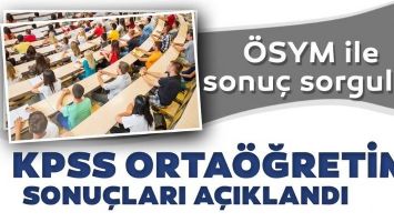 2020-KPSS Orta&ouml;ğretim sonu&ccedil;ları a&ccedil;ıklandı