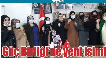 G&Uuml;&Ccedil; BİRLİĞİ&rsquo;NE YENİ İSİMLER