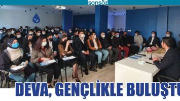 DEVA, GEN&Ccedil;LİKLE BULUŞTU