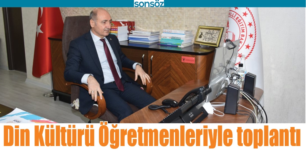 DİN K&Uuml;LT&Uuml;R&Uuml; &Ouml;ĞRETMENLERİYLE TOPLANTI