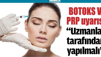 BOTOKS VE PRP UYARISI