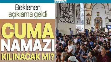 CUMA NAMAZI KILINACAK MI?