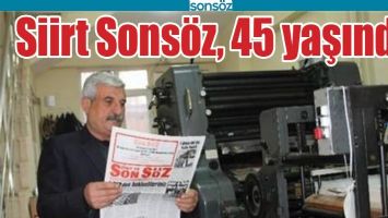SİİRT SONS&Ouml;Z, 45 YAŞINDA