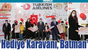 HEDİYE KARAVANI, BATMAN'DA