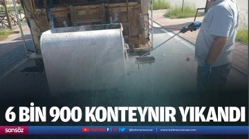 6 bin 900 konteynır yıkandı