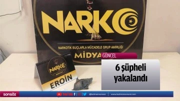 6 ş&uuml;pheli yakalandı