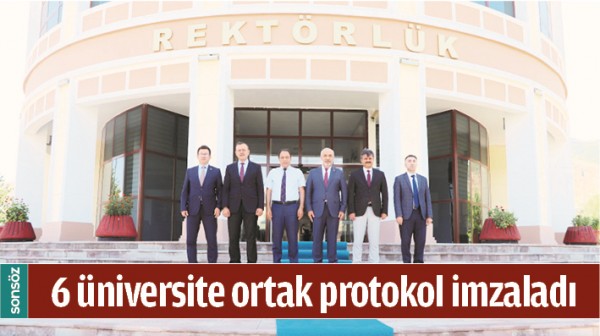 6 &Uuml;NİVERSİTE ORTAK PROTOKOL İMZALADI