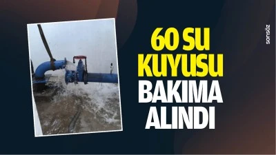 60 su kuyusu bakıma alındı