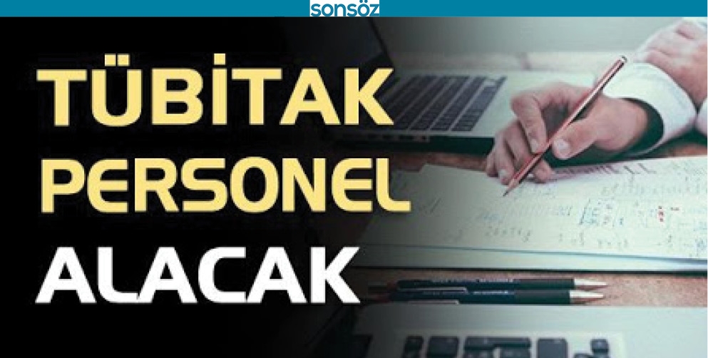 TUBİTAK PERSONEL ALACAK