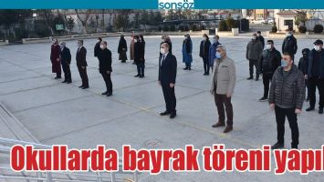 OKULLARDA BAYRAK T&Ouml;RENİ YAPILDI