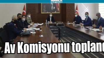AV KOMİSYONU TOPLANDI