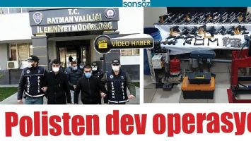 BATMAN'DA POLİSTEN DEV OPERASYON