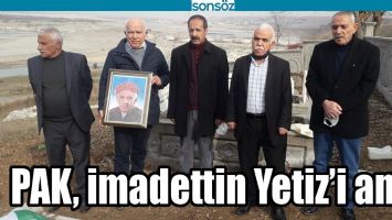PAK, İMADETTİN YETİZ&rsquo;İ ANDI