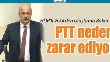 PTT NEDEN ZARAR EDİYOR?