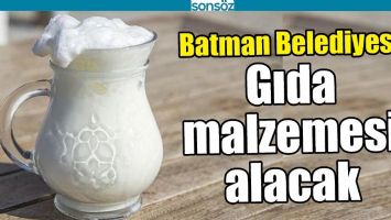 BATMAN BELEDİYESİ GIDA MALZEMESİ ALACAK