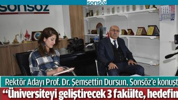 &ldquo;&Uuml;NİVERSİTEYİ GELİŞTİRECEK 3 FAK&Uuml;LTE, HEDEFİMDE&rdquo;