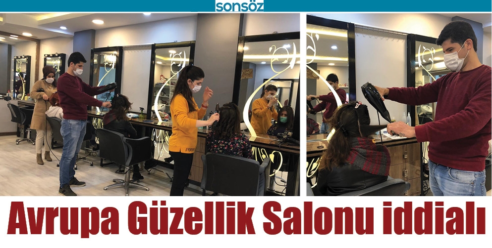 AVRUPA G&Uuml;ZELLİK SALONU İDDİALI