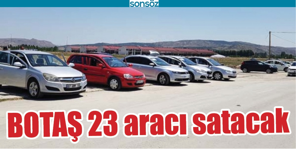 BOTAŞ 23 ARACI SATACAK