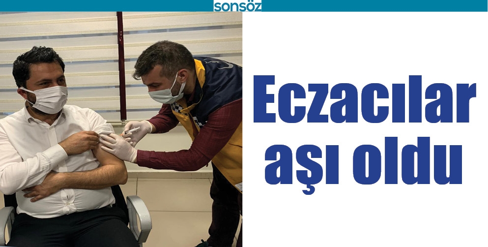 ECZACILAR AŞI OLDU