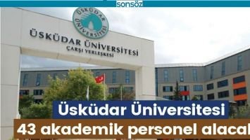 43 AKADEMİK PERSONEL ALINACAK