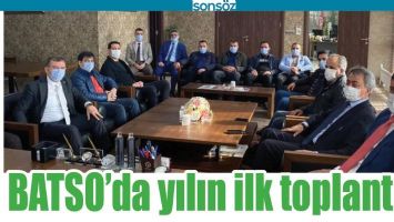 BATSO&rsquo;DA YILIN İLK TOPLANTISI