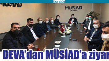 DEVA&rsquo;DAN M&Uuml;SİAD&rsquo;A ZİYARET