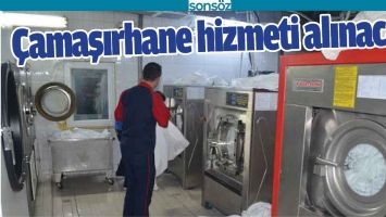 &Ccedil;AMAŞIRHANE HİZMETİ ALINACAK